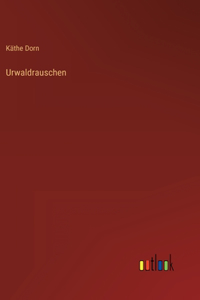 Urwaldrauschen