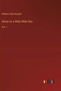 Alone on a Wide Wide Sea