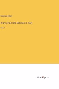 Diary of an Idle Woman in Italy