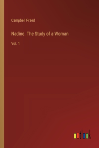 Nadine. The Study of a Woman