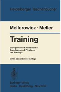 Training: Biologische Und Medizinische Grundlagen Und Prinzipien Des Trainings