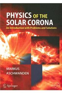 Physics of the Solar Corona