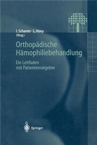 Orthopädische Hämophiliebehandlung