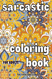 Sarcastic Coloring Book