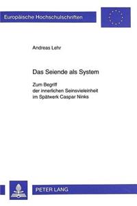 Das Seiende ALS System