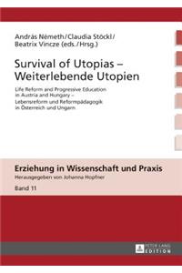 Survival of Utopias – Weiterlebende Utopien