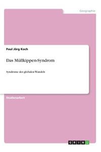 Das Mullkippen-Syndrom