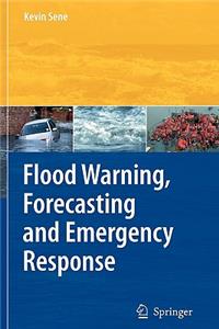 Flood Warning, Forecasting and Emergency Response