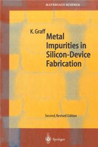 Metal Impurities in Silicon-Device Fabrication