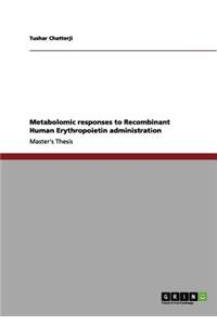 Metabolomic responses to Recombinant Human Erythropoietin administration
