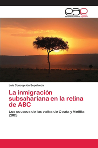 inmigración subsahariana en la retina de ABC