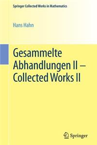 Gesammelte Abhandlungen II - Collected Works II