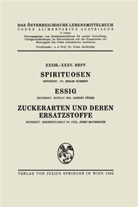 Spirituosen / Essig / Zuckerarten Und Deren Ersatzstoffe