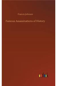 Famous Assassinations of History