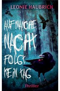 Auf Manche Nacht Folgt Kein Tag