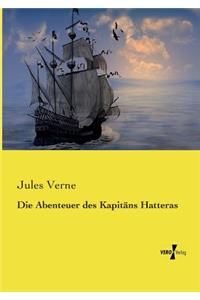 Abenteuer des Kapitäns Hatteras