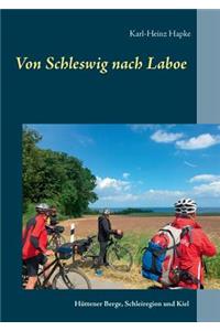 Von Schleswig nach Laboe