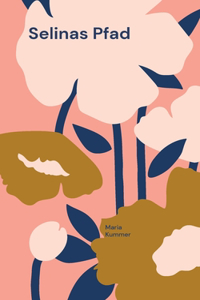 Selinas Pfad