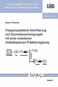 Frequenzselektive Aktivfilterung Von Stromoberschwingungen Mit Einer Erweiterten Modellbasierten Pradiktivregelung