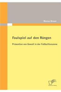 Foulspiel auf den Rängen