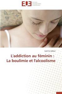 L'Addiction Au F�minin