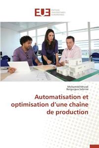 Automatisation Et Optimisation D Une Chaîne de Production