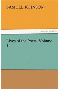 Lives of the Poets, Volume 1