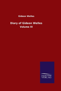 Diary of Gideon Welles