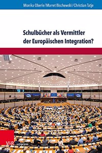 Schulbucher als Vermittler der Europaischen Integration?