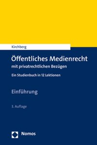 Offentliches Medienrecht Mit Privatrechtlichen Bezugen