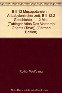Mesopotamien in Altbabylonischer Zeit. B II 12.2