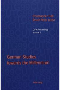 German Studies Towards the Millennium