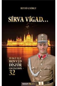 Sírva Vígad...