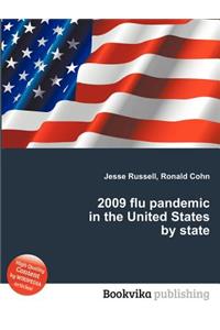 2009 Flu Pandemic in the United States by State