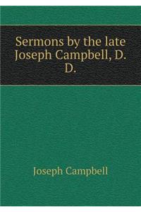 Sermons by the Late Joseph Campbell, D.D