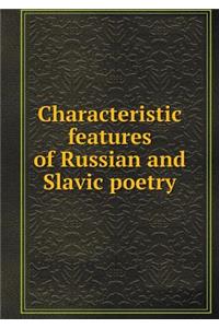 Characteristic Features of Russian and Slavic Poetry