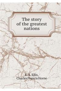 The Story of the Greatest Nations