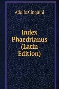 Index Phaedrianus (Latin Edition)