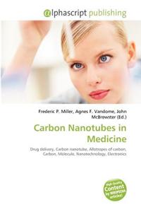 Carbon Nanotubes in Medicine