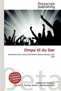 Ompa Til Du D R