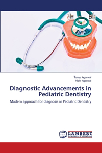 Diagnostic Advancements in Pediatric Dentistry