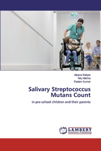 Salivary Streptococcus Mutans Count