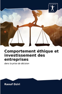 Comportement éthique et investissement des entreprises