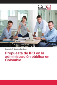 Propuesta de IPD en la administración pública en Colombia