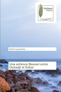 enfance Bassari entre Oubadji et Dakar