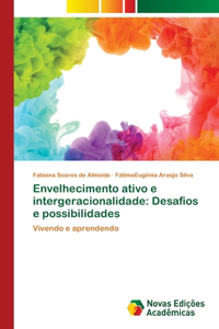 Envelhecimento ativo e intergeracionalidade