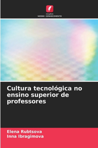 Cultura tecnológica no ensino superior de professores