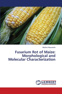 Fusarium Rot of Maize