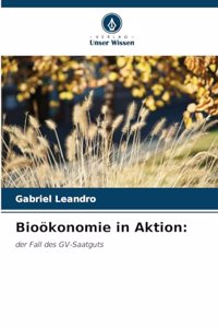 Bioökonomie in Aktion