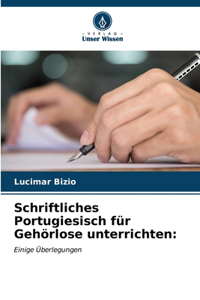 Schriftliches Portugiesisch für Gehörlose unterrichten